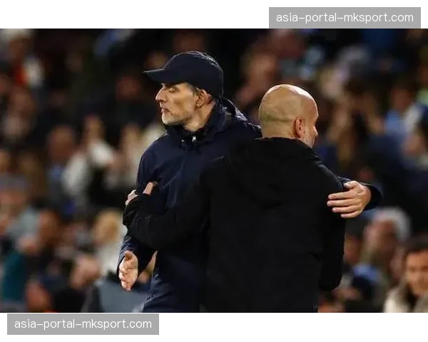 看台上的博弈:瓜迪奥拉与图赫尔90分钟的无声对决